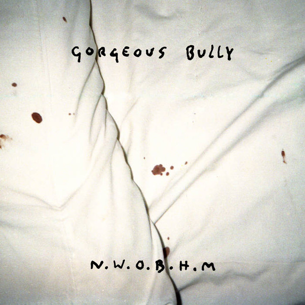 lataa albumi Gorgeous Bully - NWOBHM