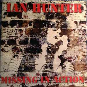 Ian Hunter - Missing In Action
