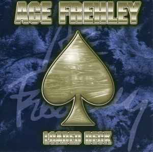 Ace Frehley - Loaded Deck album cover