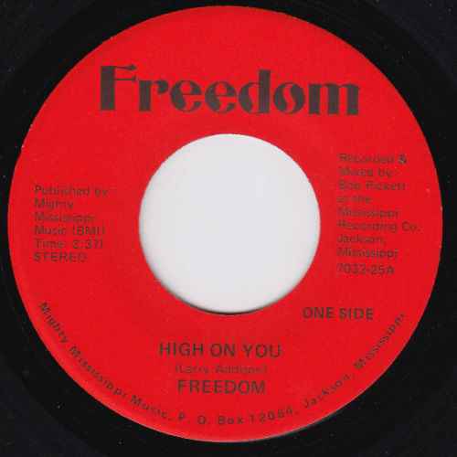 Freedom - High On You / It
