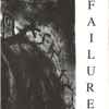 Failure - Pro-Catastrophe / Dipped In Anger