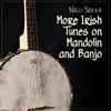 Niilo Sirola - More Irish Tunes On Mandolin And Banjo