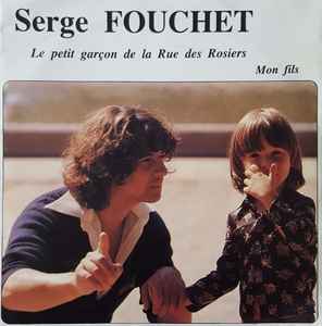 Serge Fouchet - Le Petit Garçon De La Rue Des Rosiers album cover