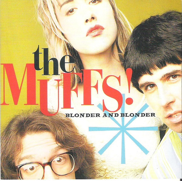 The Muffs – Blonder And Blonder (1995, CD) - Discogs