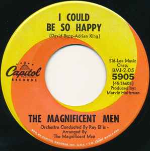 The Magnificent Men – I Could Be So Happy (1967, Vinyl) - Discogs