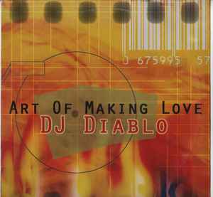 Portada de album DJ Diablo (3) - Art Of Making Love