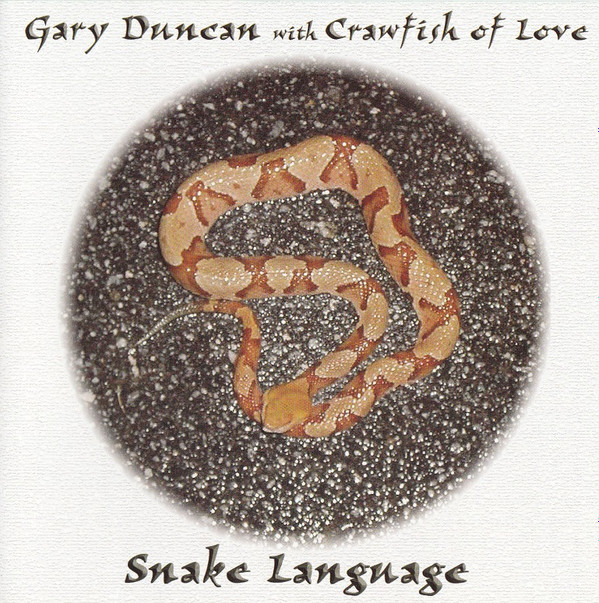 ladda ner album Gary Duncan With Crawfish Of Love - Snake Language