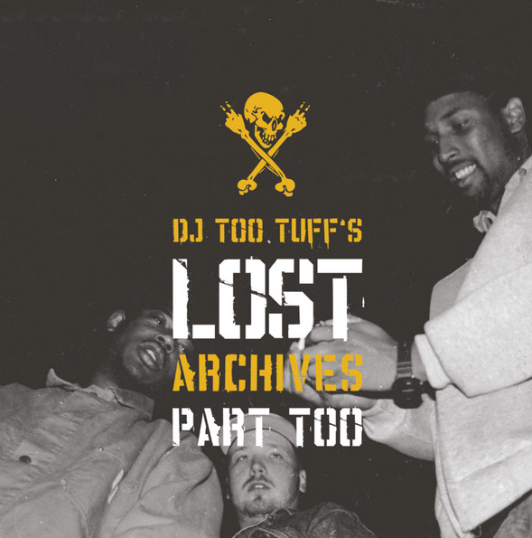 DJ Too Tuff – DJ Too Tuff's Lost Archives Part Too (2022, CD