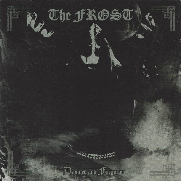 Album herunterladen The Frost - Damned And Forgotten