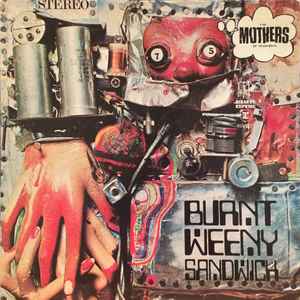 The Mothers Of Invention* - Burnt Weeny Sandwich