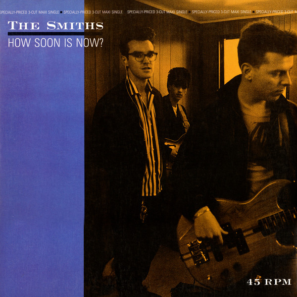 The Smiths – How Soon Is Now? (1985, Push-out Centre, Vinyl) - Discogs