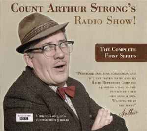 Count Arthur Strong - Count Arthur Strong's Radio Show! The Complete First Series