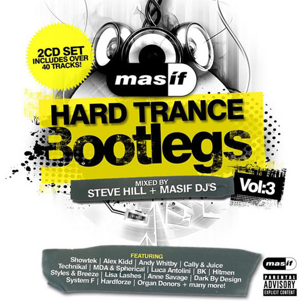 Steve Hill + Masif DJ's – Masif Hard Trance Bootlegs Vol:3 (2009 