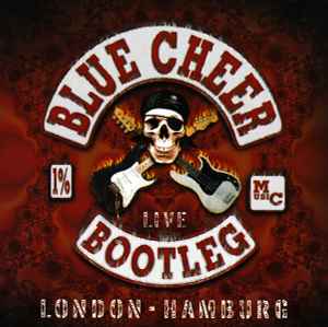 Blue Cheer – Hello Tokyo, Bye Bye Osaka (Live In Japan 1999) (1999 