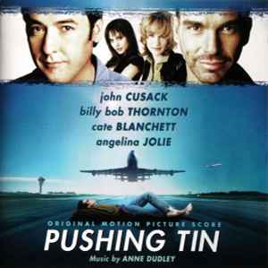 Anne Dudley - Pushing Tin - Original Motion Picture Score album cover