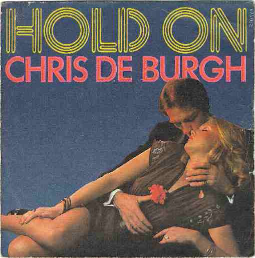 descargar álbum Chris De Burgh - Hold On