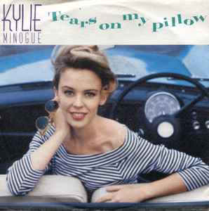 Kylie Minogue - Tears On My Pillow album cover