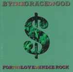 Cover of For The Love Of Indie Rock, 1996, CD