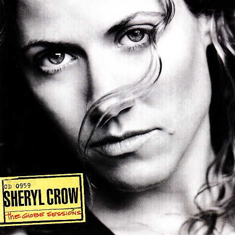Sheryl Crow – The Globe Sessions Tour Edition (1999, CD) - Discogs