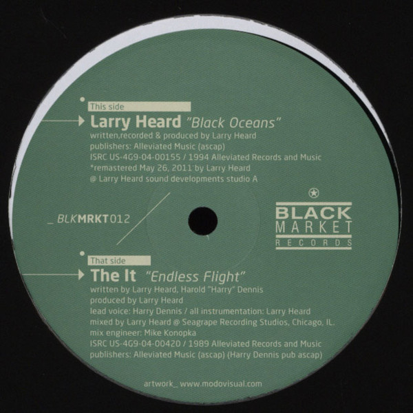 Larry Heard / The It - Black Oceans / Endless Flight | Releases