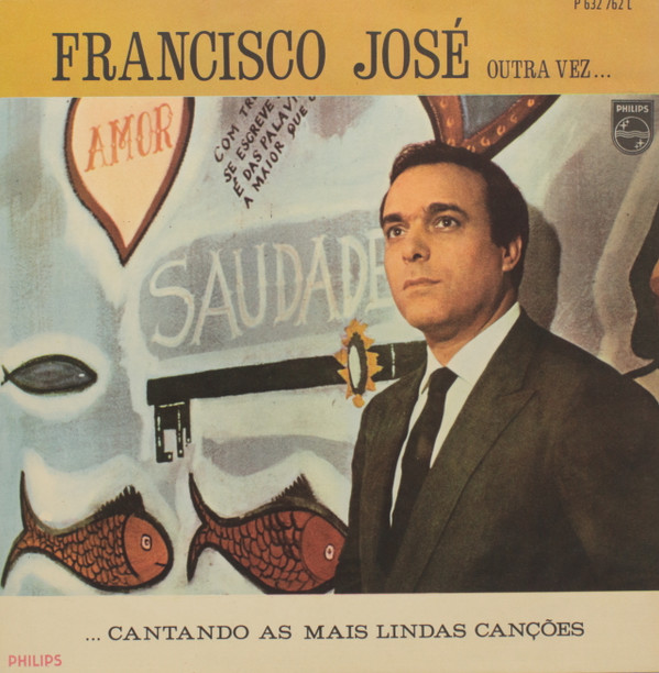 baixar álbum Francisco José - Francisco José Outra Vez Cantando as Mais Lindas Canções