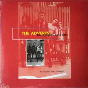 The Adverts - The Wonders Don't Care: The Complete Radio Recordings