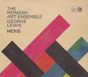 The Monash Art Ensemble - Hexis album cover