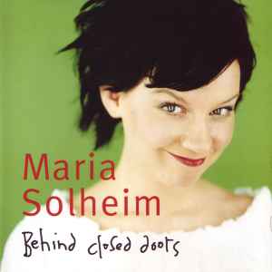 Maria Solheim Behind Closed Doors 2003 CD Discogs