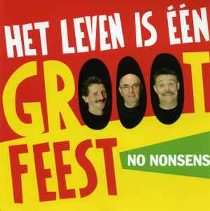 No Nonsens - Het Leven Is Een Groot Feest album cover