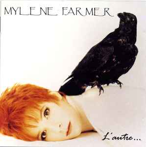 Mylène Farmer - L'Autre...
