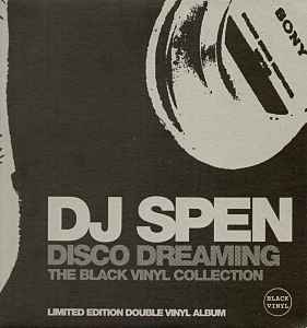 DJ Spen – Disco Dreaming (The Black Vinyl Collection) (2000, Vinyl ...