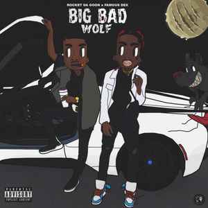 Rocket Da Goon - Big Bad Wolf album cover