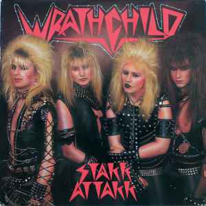 Wrathchild - Stakk Attakk