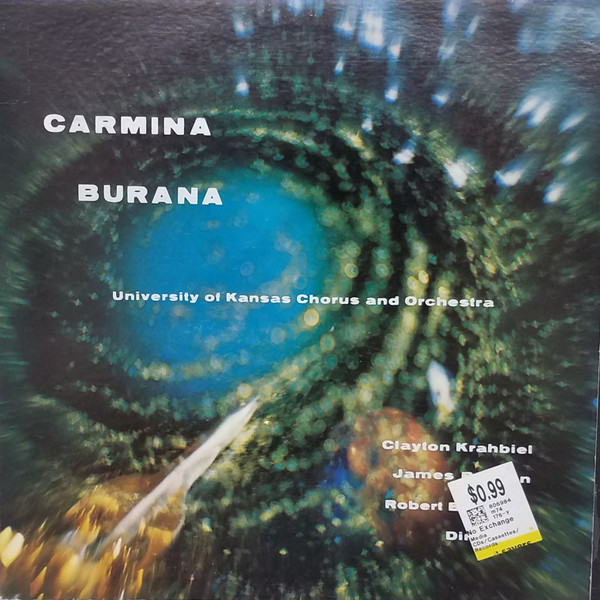baixar álbum University Of Kansas Chorus And Orchestra - Carmina Burana