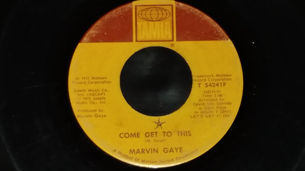 Marvin Gaye, Come Get To This, Vinyl (7, 45 RPM, Single, 4 Prong Centre)