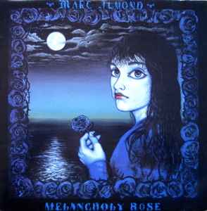 Melancholy Rose - Marc Almond
