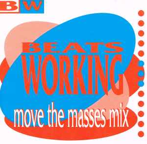 Beats Working: Move The Masses Mix (1995, CD) - Discogs