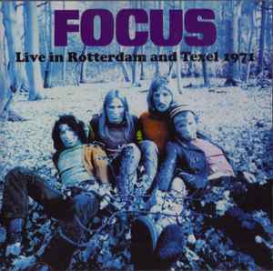 Focus (2) - Live in Rotterdam and Texel 1971 album cover