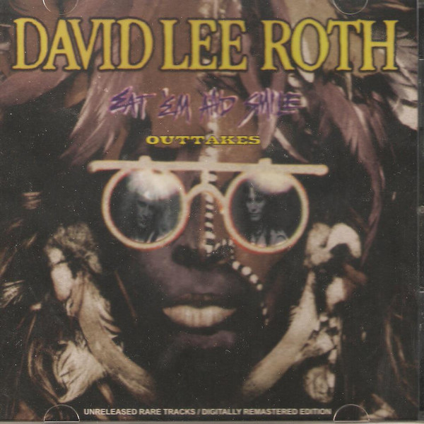 David Lee Roth – Eat 'Em And Smile Outtakes (2001, CD) - Discogs
