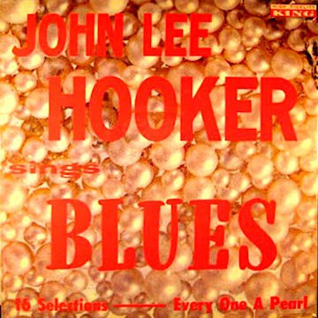 John Lee Hooker - Sings Blues | Releases | Discogs