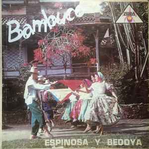 Espinosa Y Bedoya - Bambuco album cover