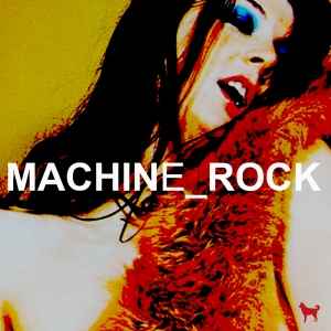 Machine Rock