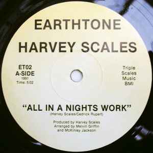 Harvey Scales - All In A Nights Work / We Got To Stop Meeting Like This