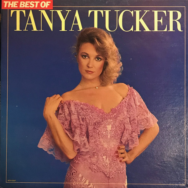 Tanya Tucker - The Best of Tanya Tucker (Vinyl)