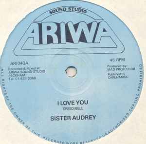 I Love You / No Work - Sister Audrey