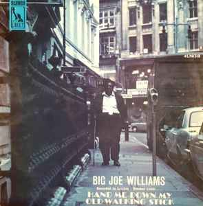 Big Joe Williams - Hand Me Down My Old Walking Stick album cover