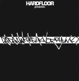 Hardfloor - Dadamnphreaknoizphunk? album cover