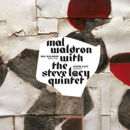 Mal Waldron With The Steve Lacy Quintet – Mal Waldron With The
