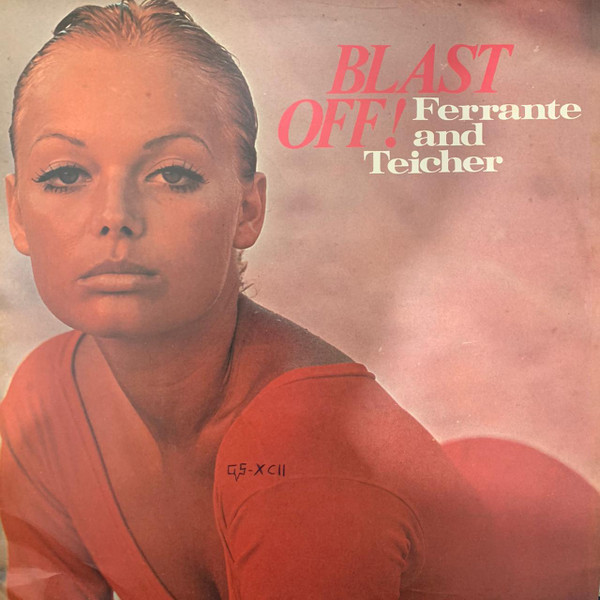 Ferrante And Teicher – Blast Off! (1976
