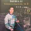 David S. Li* - Everlasting Love Songs On Erhu Vol. 2